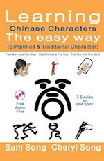 Learning Chinese Characters the Easy Way (Simplified & Traditional Character)