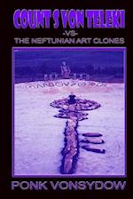 Count S Von Teleki Vs the Neftunian Art Clones