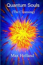 Quantum Souls (the Cleansing)