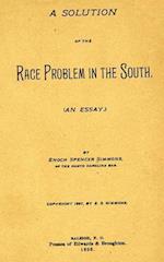 A Solution of the Race Problem in the South