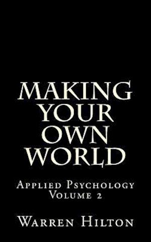 Making Your Own World