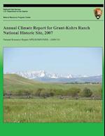Annual Climate Report for Grant-Kohrs Ranch National Historic Site, 2007