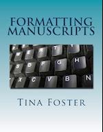 Formatting Manuscripts