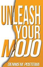 Unleash Your Mojo