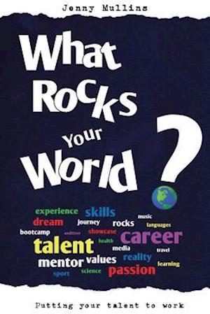 What Rocks Your World