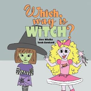 Which Way Is Witch?