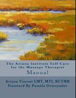 The Ariana Institute Self Care for the Massage Therapist