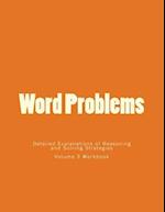 Word Problems-Detailed Explanations of Reasoning and Solving Strategies
