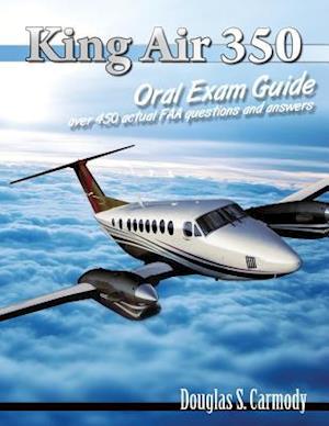 King Air 350 Oral Exam Guide