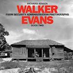 Walker Evans Farm Security Administration Photographs: Book 