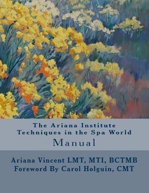 The Ariana Institute Techniques in the Spa World