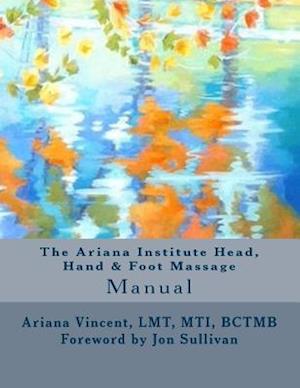 The Ariana Institute Head, Hand & Foot Massage