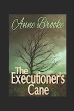 The Executioner's Cane