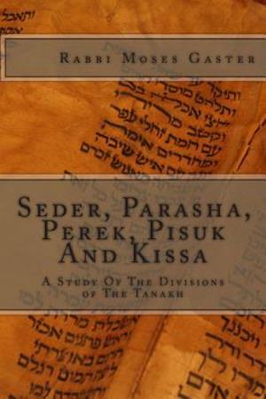 Seder, Parasha, Perek, Pisuk and Kissa