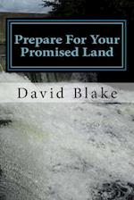 Prepare for Your Promised Land