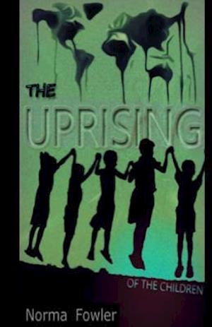 The Uprising of the Children