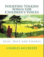 Fourteen Tolkien Songs for Children's Voices