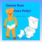 Emem Bear Goes Potty!