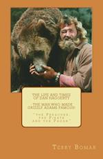 The Life and Times of Dan Haggerty - The Man Who Made Grizzly Adams Famous!