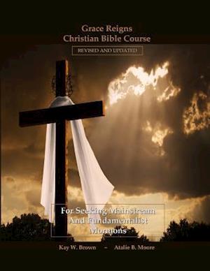 Grace Reigns Christian Bible Course