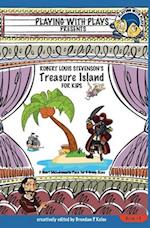 Robert Louis Stevenson's Treasure Island for Kids