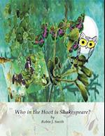 Who in the Hoot Is Shakespeare?