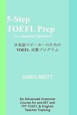 5-Step TOEFL Prep for Japanese Speakers