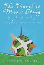 The Travel to Music Story