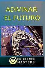 Adivinar el futuro