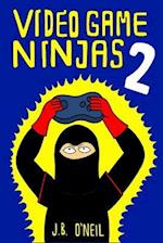 Video Game Ninjas 2