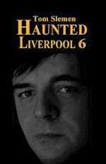 Haunted Liverpool 6