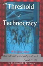 The Threshold of Technocracy