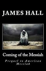 Coming of the Messiah