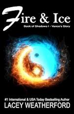 Fire & Ice