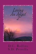 Loving an Angel II