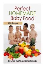 Perfect Homemade Baby Food
