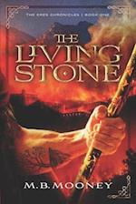 The Living Stone: The Eres Chronicles Part 1 