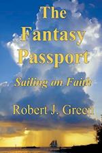The Fantasy Passport: Sailing on Faith 