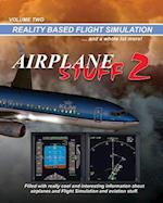 Airplane Stuff 2: Flight Simulation ... and a whole lot more! 