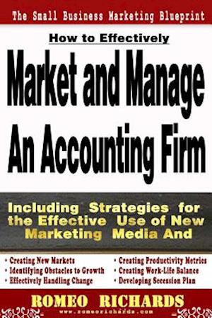 How to Effectively Market and Manage an Accounting Firm