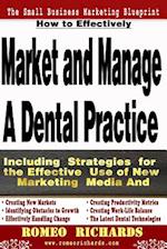 How to Effectively Market and Manage a Dental Practice