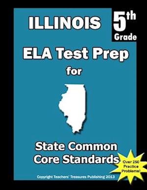 Illinois 5th Grade Ela Test Prep