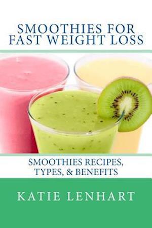 Smoothies for Fast Weight Loss
