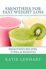 Smoothies for Fast Weight Loss