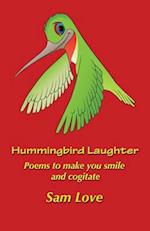 Hummingbird Laughter