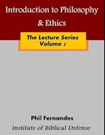 Introduction to Philosophy & Ethics