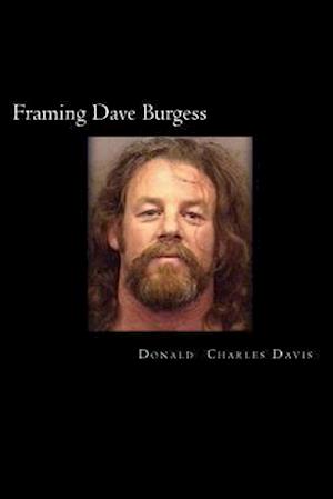 Framing Dave Burgess