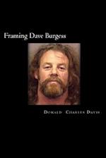 Framing Dave Burgess