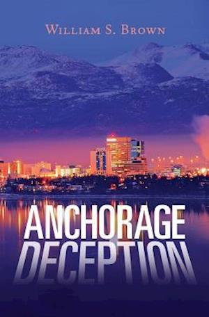 Anchorage Deception