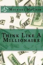 Think Like a Millionaire